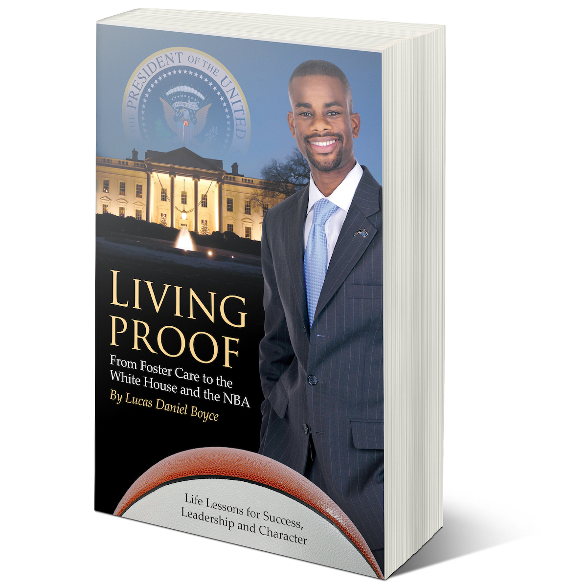 Living Proof: From Foster Care to the White House and NBA
